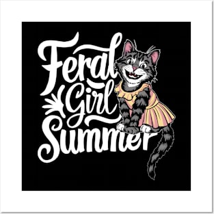 Funny Feral Girl Summer Cat Lover Design Posters and Art